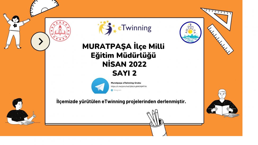Muratpaşa İlçe Milli Eğitim Müdürlüğü eTwinning Nisan Ayı Faaliyet Bülteni
